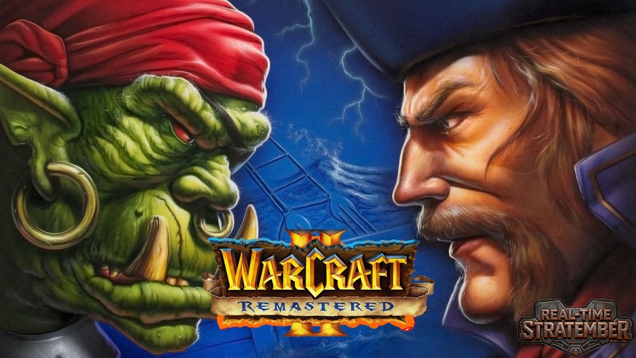 Warcraft 2 Remastered Real-Time Stratember
